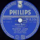 Schellack - Frankie Laine With Paul Weston And His Orchestra - Some Day / There Must Be A Reason