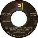 7inch Vinyl Single - Frankie Laine - You Wanted Someone To Play With  (I Wanted Someone To Love) / The Real True Meaning Of Love