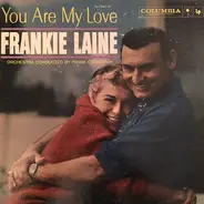 Frankie Laine - You Are My Love