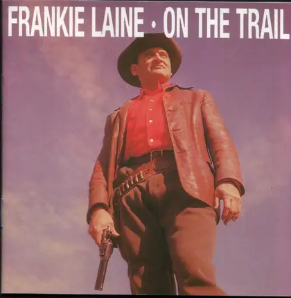 Frankie Laine - On the Trail