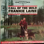 Frankie Laine - Call of the Wild