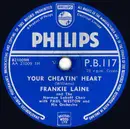 Schellack - Frankie Laine - Your Cheatin' Heart / I Believe