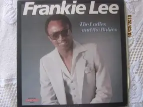 Frankie Lee - The Ladies And The Babies