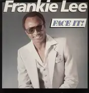 Frankie Lee - Face it!