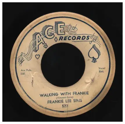 Frankie Lee Sims - Walking With Frankie / Hey Little Girl