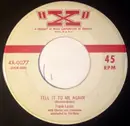 7inch Vinyl Single - Frankie Lester And The Quartet - Tell It To Me Again / (I'm Always Hearing) Wedding Bells