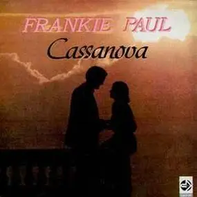 Frankie Paul - Cassanova