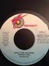7inch Vinyl Single - Frankie Paul - What Ever You Want