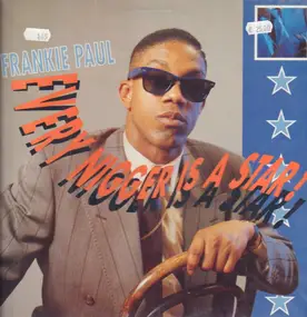 Frankie Paul - Every Nigger Is a Star!