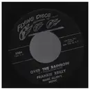 7inch Vinyl Single - Frankie Reilly - Over the Rainbow / My Girl