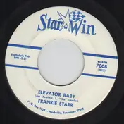 Frankie Starr - Elevator Baby / That Crazy Dream