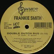 Frankie Smith / David Simmons - Double Dutch Bus / Will They Miss Me