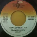 7inch Vinyl Single - Frankie Smith - Teeny-Bopper Lady