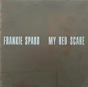 LP - Frankie Sparo - My Red Scare
