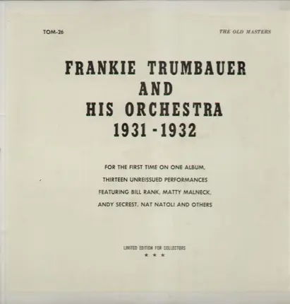 Frankie Trumbauer and his Orchestra - 1931-1932