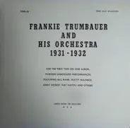 Frankie Trumbauer And His Orchestra - Frankie Trumbauer And His Orchestra 1931-1932