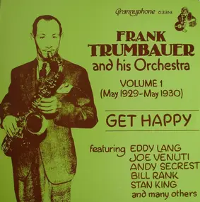 Frankie Trumbauer - Frank Trumbauer And His Orchestra Volume 1 (May 1929-May 1930)