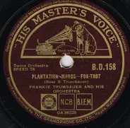 Frankie Trumbauer And His Orchestra - Plantation Moods / Troubled