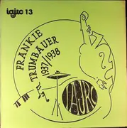 LP - Frankie Trumbauer - Frankie Trumbauer 1937/1938
