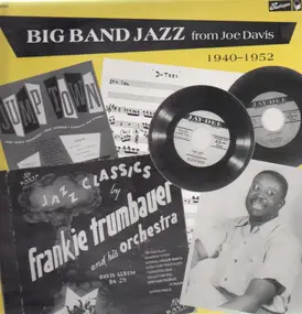 Frankie Trumbauer - Big Band Jazz From Joe Davis