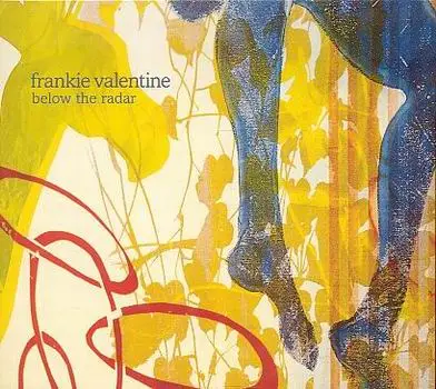 Frankie valentine - Below the Radar
