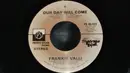7inch Vinyl Single - Frankie Valli - Our Day Will Come / You Can Bet (I AIn't Goin' Nowhere)