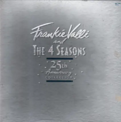 Frankie Valli And The Four Seasons - 25th Anniversary Collection