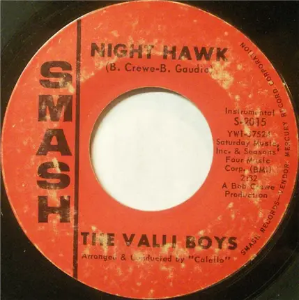 Frankie Valli / The Valli Boys - (You're Gonna) Hurt Yourself / Night Hawk