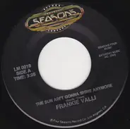 Frankie Valli / The Four Seasons - The Sun Ain't Gonna Shine Anymore / Peanuts