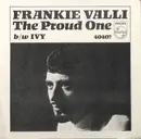 7inch Vinyl Single - Frankie Valli - The Proud One