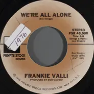 Frankie Valli - We're All Alone