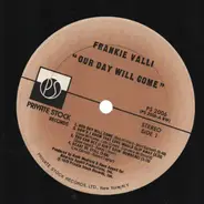 Frankie Valli - Our Day Will Come