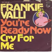 7inch Vinyl Single - Frankie Valli - You're Ready Now