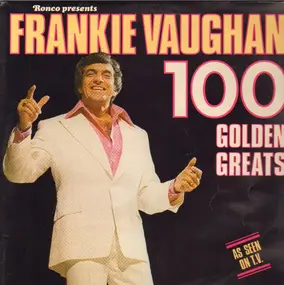 frankie vaughan - 100 Golden Greats