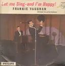LP - Frankie Vaughan - Let Me Sing - And I'm Happy!