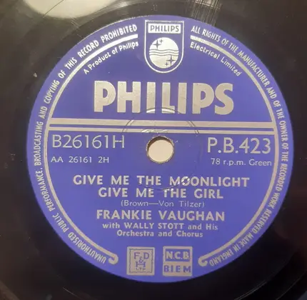 Frankie Vaughan With Wally Stott And His Orchestra And Chorus - Tweedlee-Dee / Give Me The Moonlight, Give Me The Girl