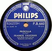 Frankie Vaughan With Wally Stott And His Orchestra And Chorus - Priscilla / The Garden Of Eden