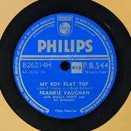 Frankie Vaughan With Wally Stott & His Orchestra - My Boy Flat Top / Stealin'