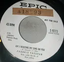 7inch Vinyl Single - Frankie Vaughan - Am I Wasting My Time On You