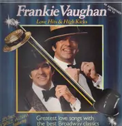 Frankie Vaughan - Love Hits & High Kicks