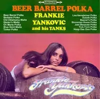 Frankie Yankovic - Beer Barrel Polka