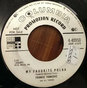 Frankie Yankovic - My Favorite Polka / Let's Be Sentimental