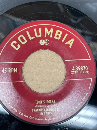 Frankie Yankovic And His Yanks - Tony's Polka / Golden Pheasant