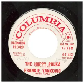 Frankie Yankovic - The Happy Polka / The Next Time Around
