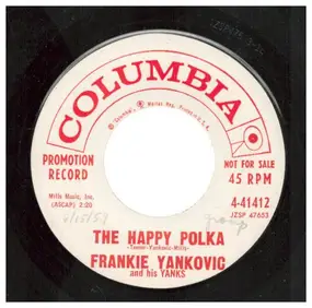 Frankie Yankovic - The Happy Polka / The Next Time Around