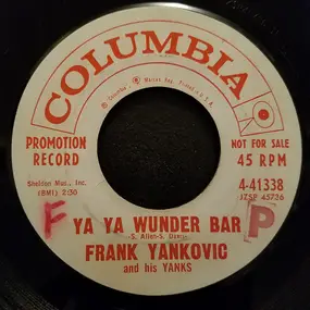 Frankie Yankovic - Ya Ya Wunder Bar / Eine Kleine Cha Cha Cha