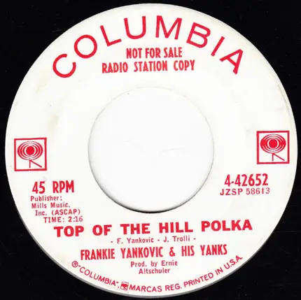 Frankie Yankovic And His Yanks - Top Of The Hill Polka / The Engagement Waltz