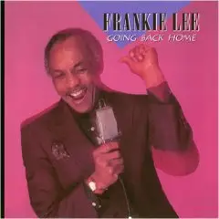 Frankie Lee - Going Back Home