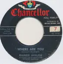 7inch Vinyl Single - Frankie Avalon - Where Are You / Tuxedo Junction