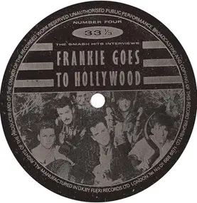 Frankie Goes to Hollywood - The Smash Hits Interviews: Frankie Goes To Hollywood